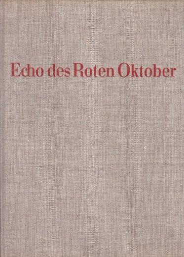  - Echo des Roten Oktober
