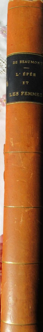 Beaumont, Ed. de - L'épée et les femmes