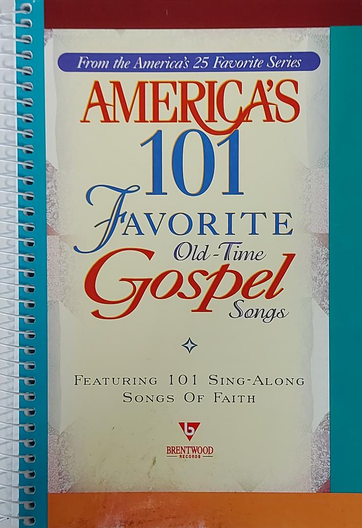 Mayfield, Larry - America's 101 favorite old-time Gospel Songs