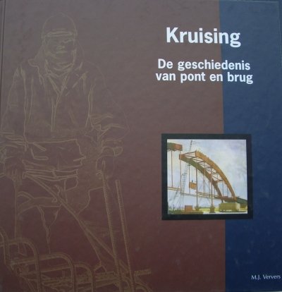 M.J. Ververs - Kruising: De geschiedenis van pont en brug