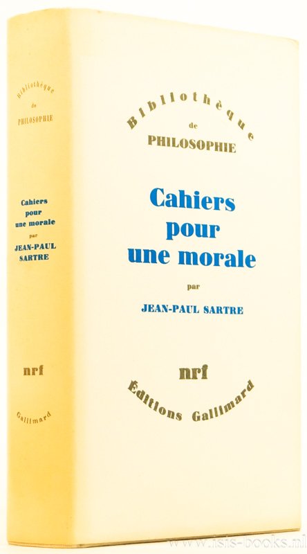 SARTRE, J.P. - Cahiers pour une morale.