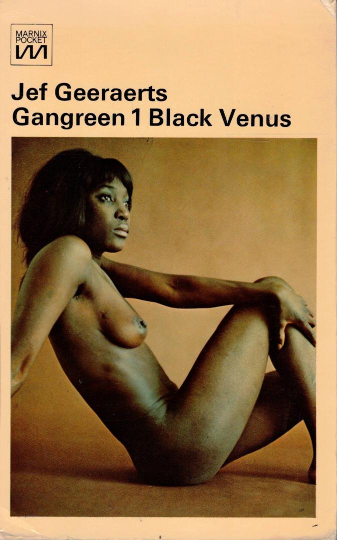 Geeraerts, Jef - Gangreen deel 1; Black Venus