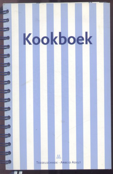 Kookboekcommissie - Kookboek Tesselschade-Arbeid Adelt