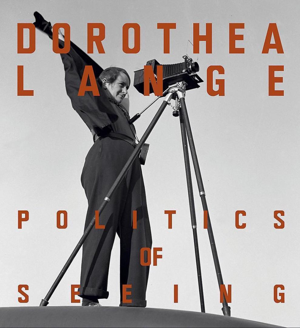 Pardo, Alona - Dorothea Lange - Politics of Seeing