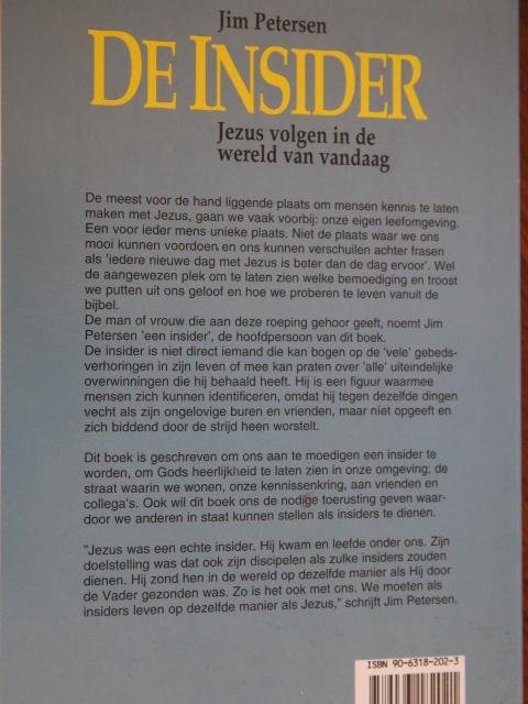 Petersen, Jim - DE INSIDER. Jezus volgen in de wereld van vandaag.