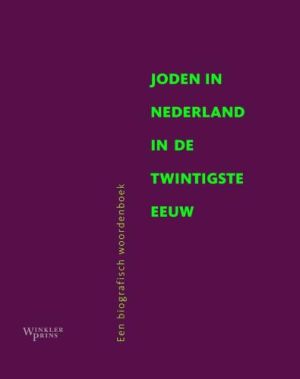 Fuks-Mansfeld, R. [red. et al] - Joden in Nederland in de twintigste eeuw: een biografisch woordenboek.