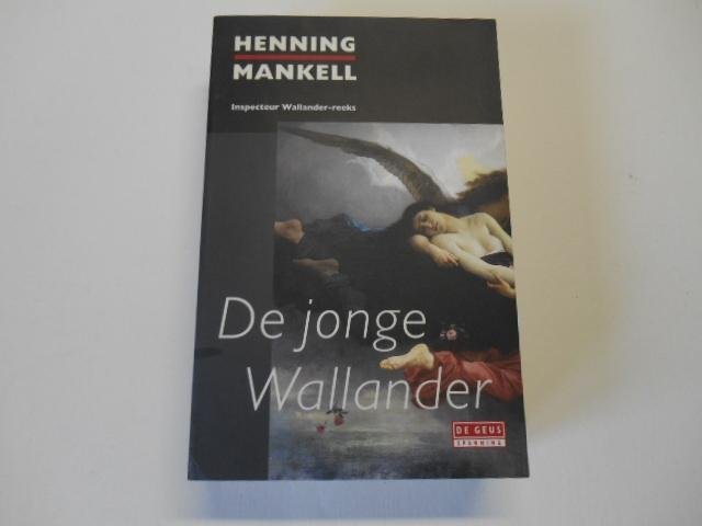 Mankell, Henning - De jonge Wallander