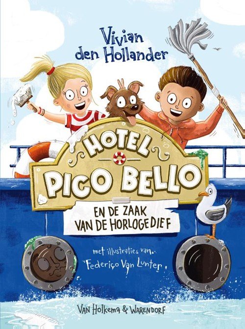 Vivian den Hollander - Hotel Pico Bello en de zaak van de horlogedief