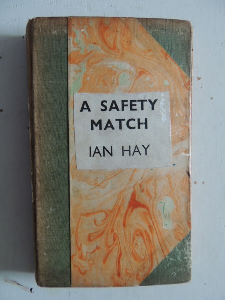 Hay, Ian - A Safety Match