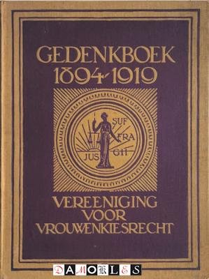  - Gedenkboek 1894 - 1919 Vereeniging voor Vrouwenkiesrecht