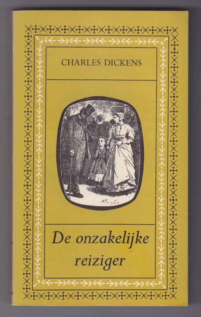 DICKENS, CHARLES (1812 - 1870) - De onzakelijke reiziger