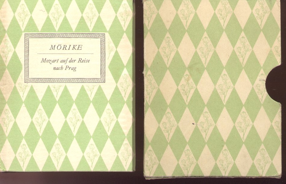Mörike, Eduard (und Margarete Lipps!) - Mozart auf der Reise nach Prag