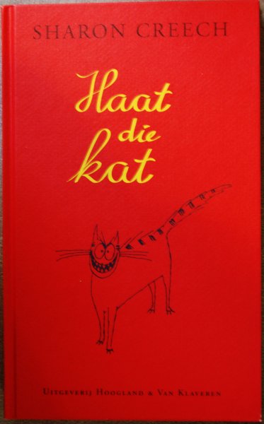Creech, Sharon - Haat die kat