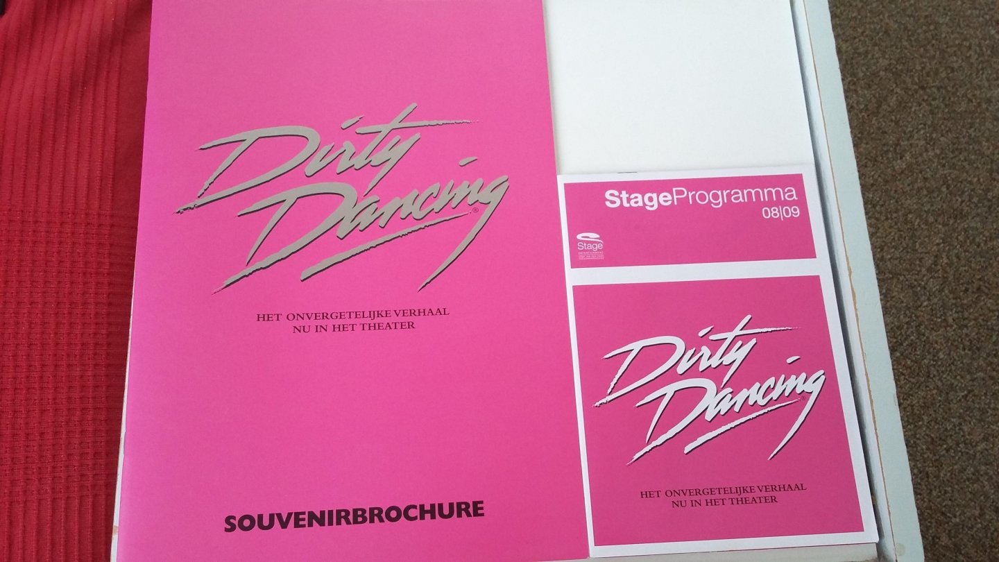Joop van den ende theaterproducties - Dirty Dancing (programmaboek + souvenierboek)