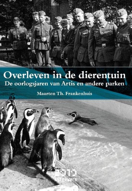Frankenhuis, Maarten Th. - Overleven in de dierentuin
