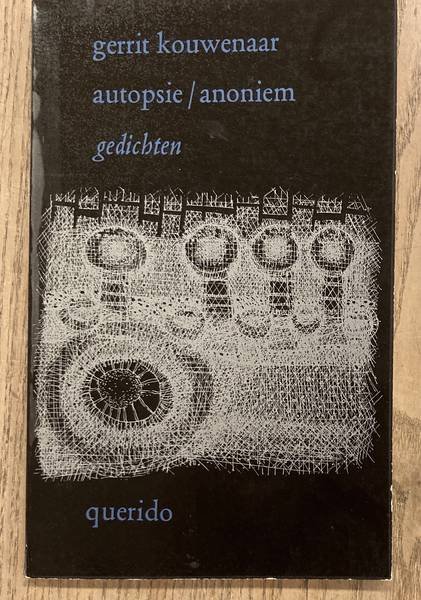 KOUWENAAR, GERRIT. - Autopsie / Anoniem.
