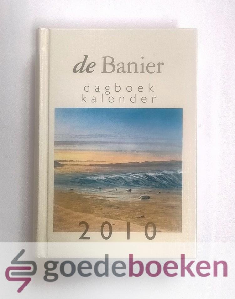 Diverse auteurs, - De Banier dagboekkalender 2010 --- Dagboek kalender Editie 2010