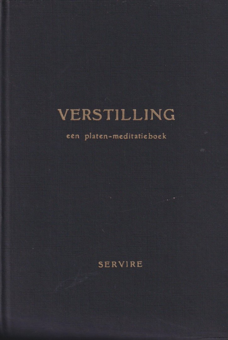 Miranda, F. de - Verstilling. Een platen-meditatieboek. Mensenuitbeelding in voor- en na-naturalistische kunstperioden