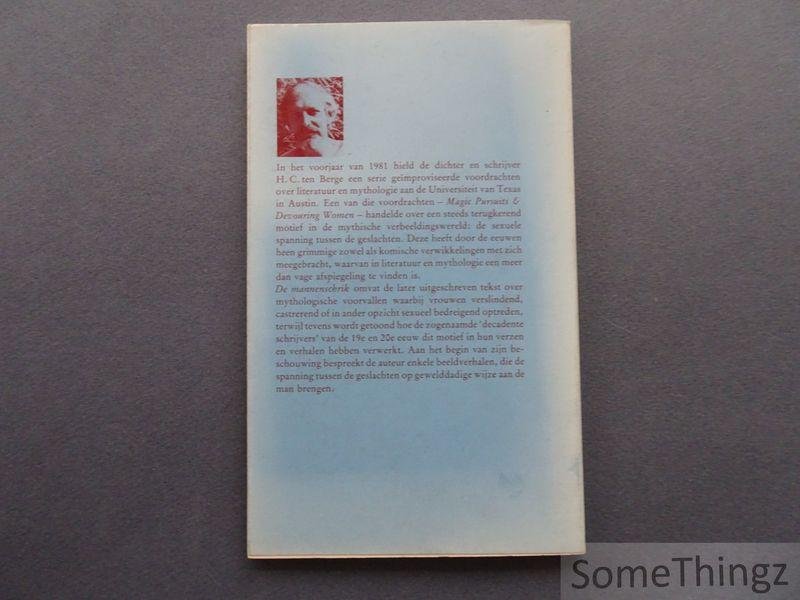 ten Berge, H.C. - De mannenschrik: over het motief van de verslindende vrouw in literatuur en mythe.