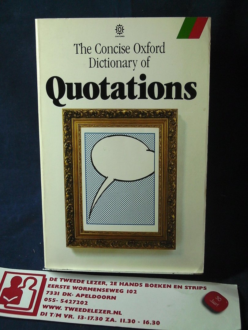  - The Concise Oxford Dictionary of Quotations