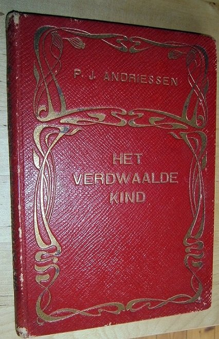 Andriessen, P.J. - Het verdwaalde kind : een verhaal.