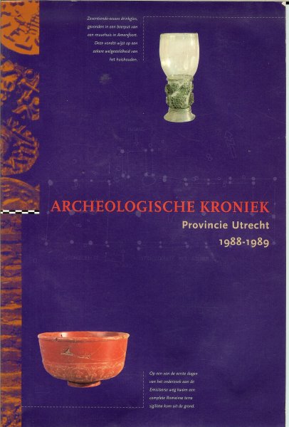 Kok, D.H   en Dockum, S.G. van & Vogelzang, F. - Archeologische Kroniek Provincie Utrecht 1988 - 1989.