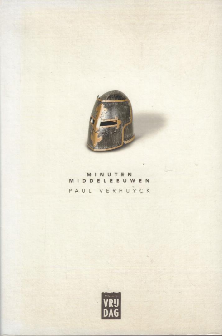 Verhuyck, Paul - Minuten Middeleeuwen, 246 pag. paperback, gave staat