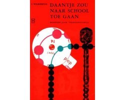 C. Wilkeshuis - Daantje zou naar school toe gaan