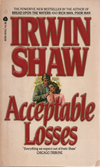Shaw, Irwin - Acceptable losses