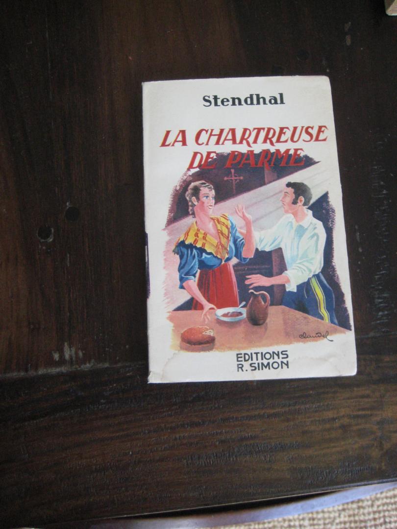 Stendhal - La Chartreuse de Parma tome I et II