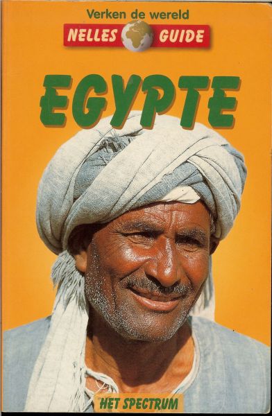 Ambros, Eva  .. Verken de wereld Nelles Guide - Egypte .. Een actuele reisgids  met 145 kleurenfoto's en 21 detailkaarten