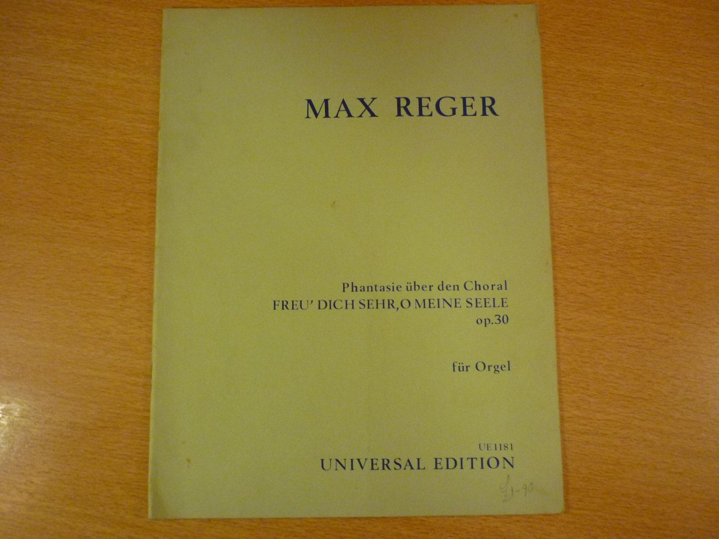 Reger; Max (1873 - 1916) - Phantasie uber den Choral "Freu' dich sehr, o meine seele" - Op.30; fur Orgel