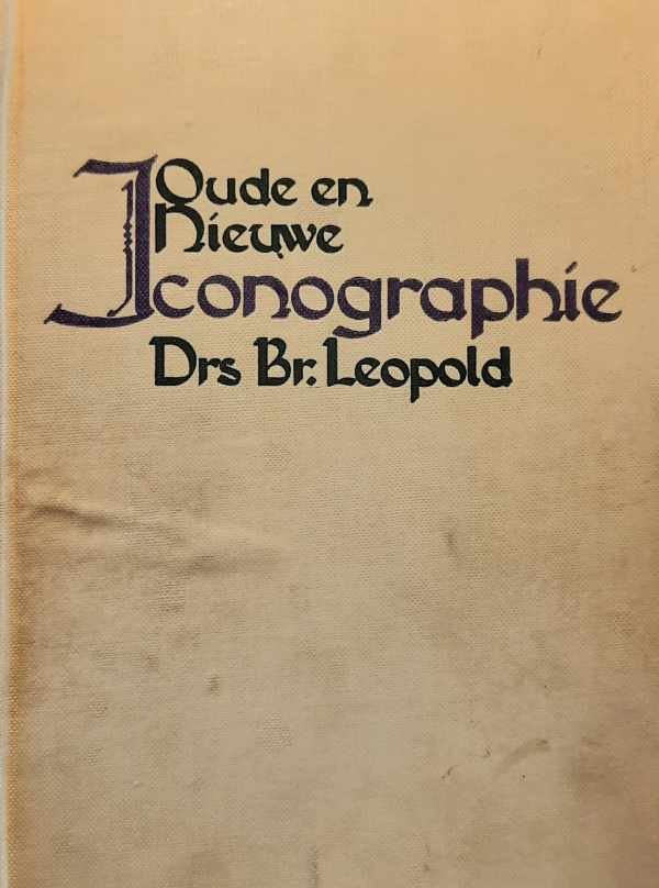 LEOPOLD Br. Drs. - Oude en nieuwe iconographie