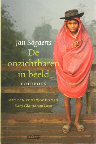Karel Glastra van Loon; Jan Bogaerts - De onzichtbaren in beeld. Fotoboek