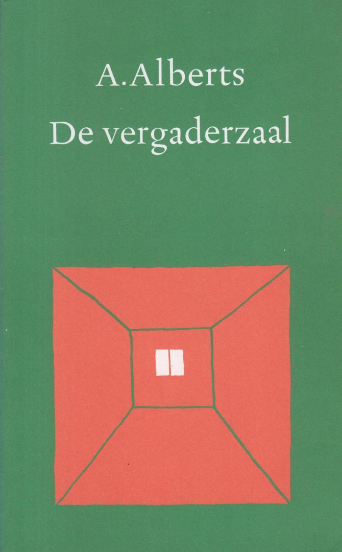 Alberts (Haarlem, 23 augustus 1911 - Amsterdam, 16 december 1996), Albert - De vergaderzaal - Roman. Door een toeval van geboorte en dood wordt een man gedwongen een leven te leiden, dat hij nooit heeft leren aanvaarden.