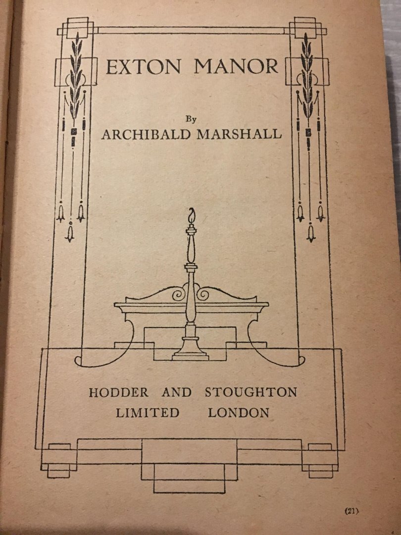 Archibald Marshall - Exton manor