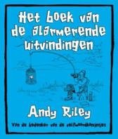 Riley, Andy - Het boek van de alarmerende uitvindingen