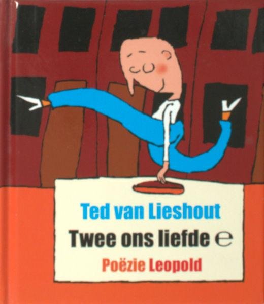 Lieshout, Ted van. - Twee ons liefde.