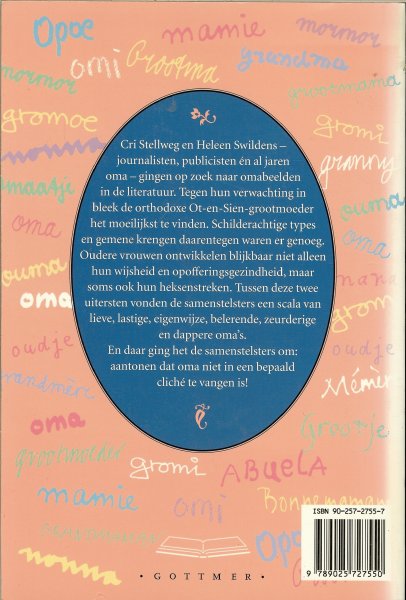 Stellweg, Cri en Heleen Swildens .. Met illustraties van Marijke Brugmans - Het Omaboek - Verhalen En Gedichten Over Grootmoeders Uit De Wereldliteratuur