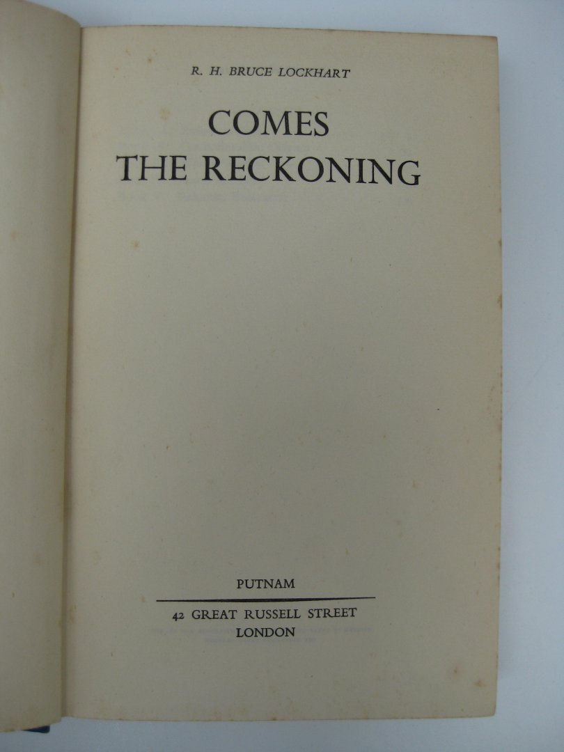 Lockhart, R.H. Bruce - Comes the Reckoning.