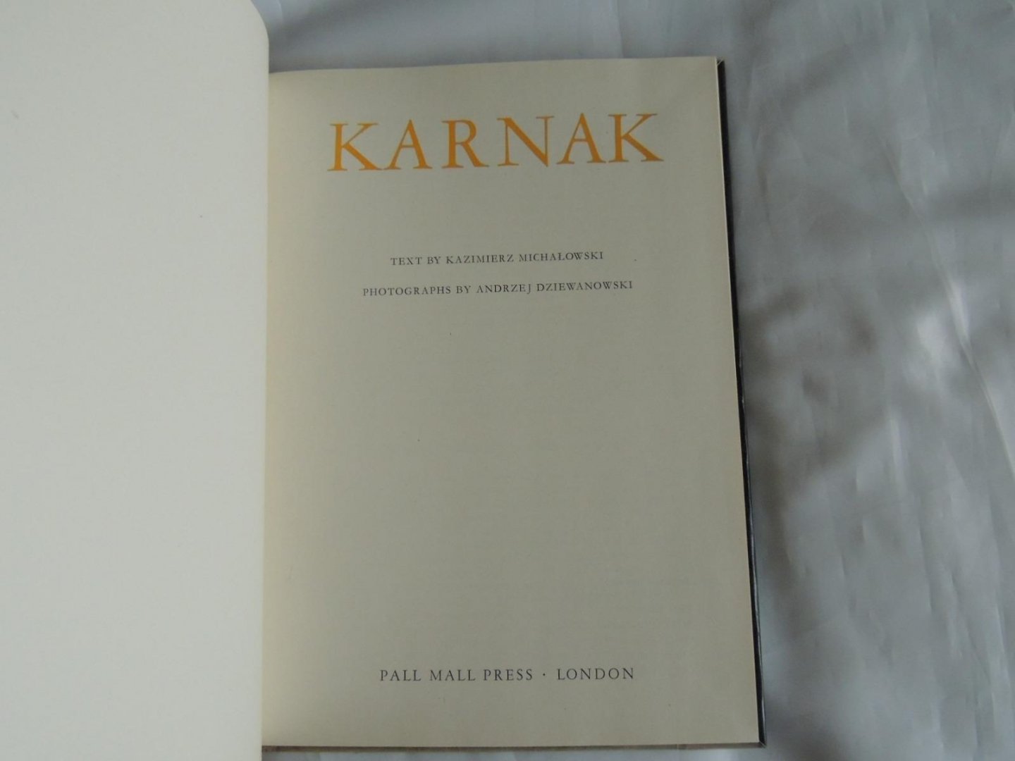 Michalowski, Kazimiez and Dziewanowski, Andrzej (photographs) - Karnak. fotoboek in z/w