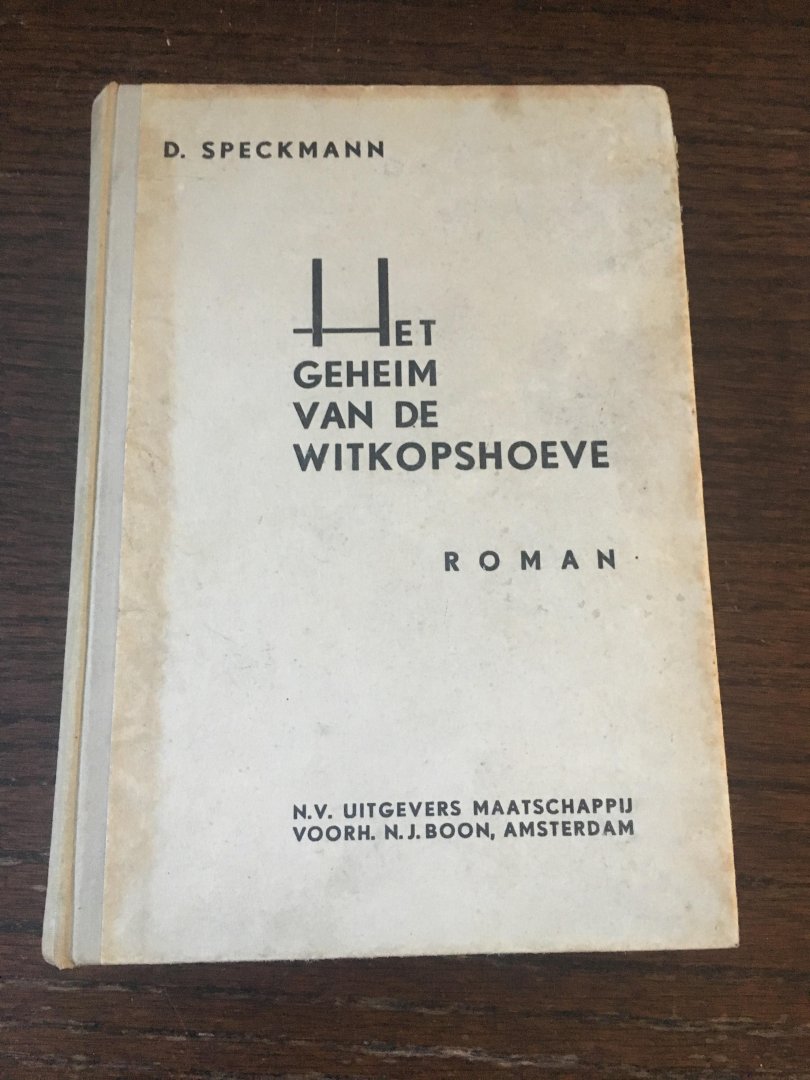 D. Speckmann - Het geheim van de Witkopshoeve