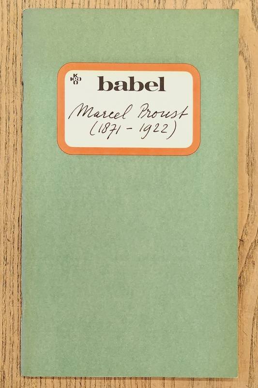 PROUST, MARCEL - BABEL. - Babel. Marcel Proust 1871-1922.