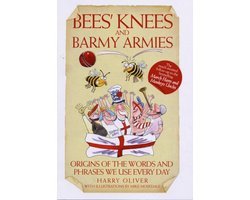 Harry Oliver - Bees Knees and Barmy Armies