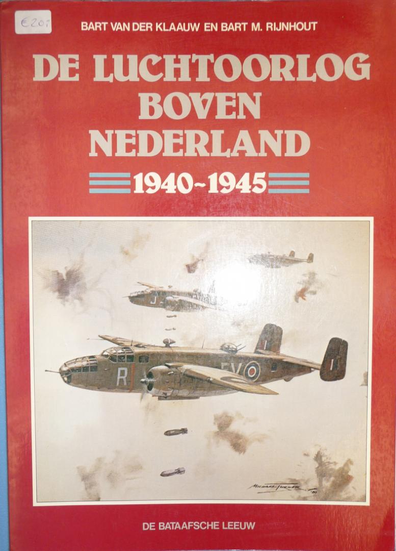 Van der klauw, B; Rijnhout, B - Luchtoorlog boven Nederland 1940-1945