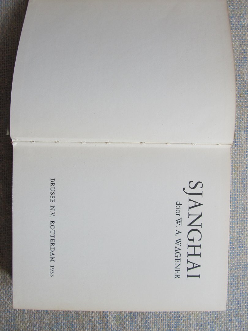 Wagener, W.A. - SJANGHAI