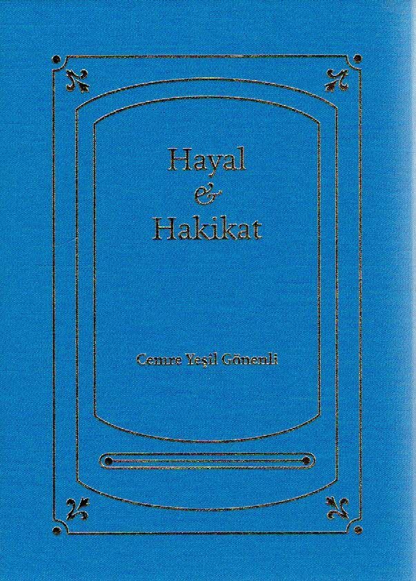 GÖNENLI, Cemre Yesil - Hayal & Hakikat - A Handbook of Forgiveness & A Handbook of Punishment. [Second edition].
