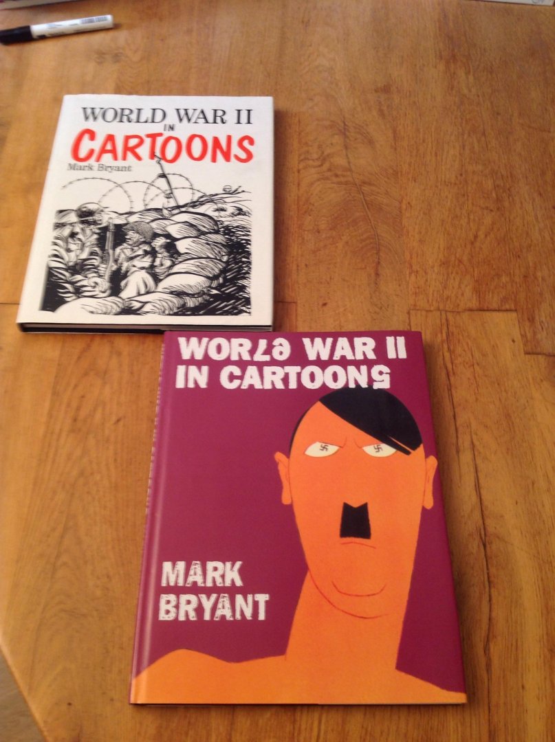 Bryant, Mark - World War II in Cartoons