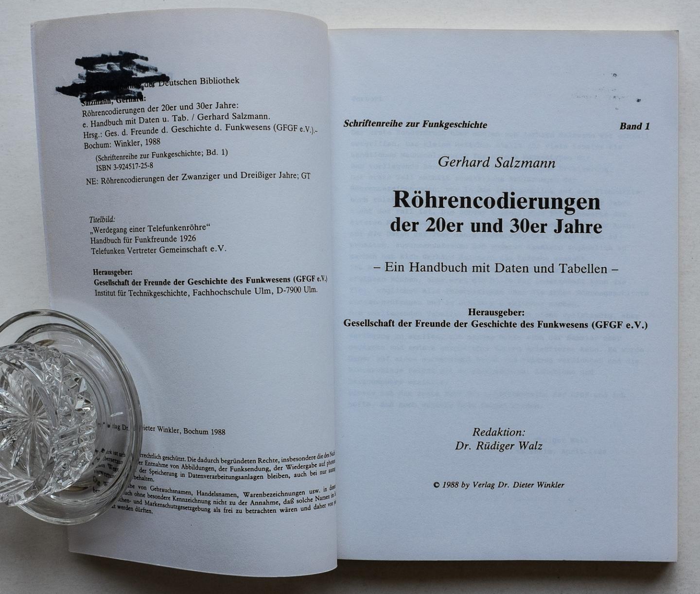 Salzmann, Gerhard - Röhrencodierungen der 20er und 30er Jahre : ein Handbuch mit Daten und Tabellen
