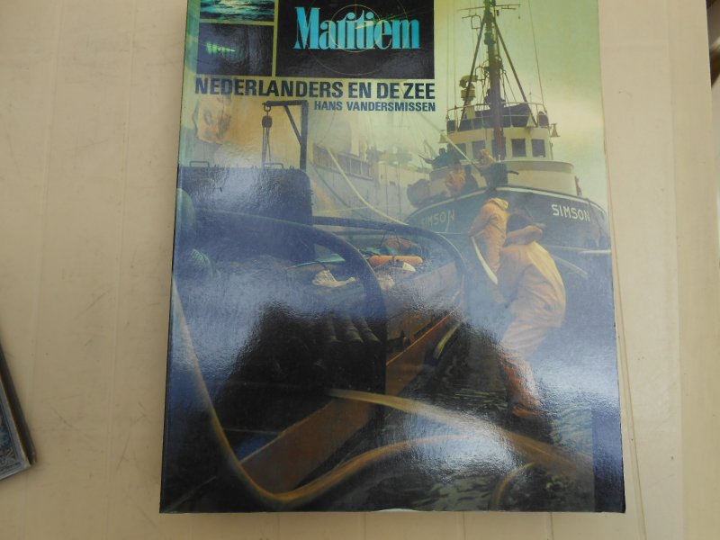 Vandersmissen Hans - Nederlanders en de zee